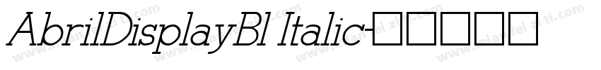 AbrilDisplayBl Italic字体转换